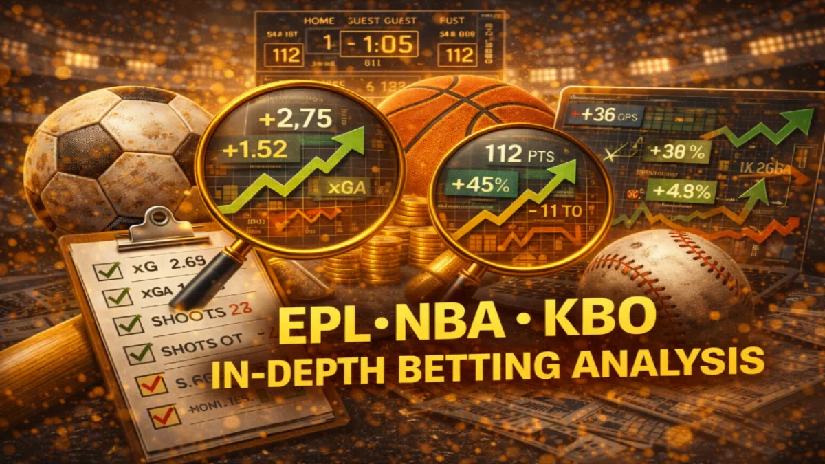 EPL · NBA · KBO 리그별 배팅 심화 분석 - 실전 배팅 가이드 및 분석 자료 0 EPL · NBA · KBO 리그별 배팅 심화 분석 - 실전 배팅 가이드 및 분석 자료 0